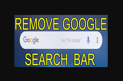 How to Remove Google Search Bar from Home Screen-Android Mobile